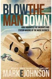 Blow the Man Down