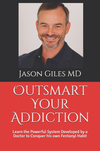 Outsmart Your Addiction