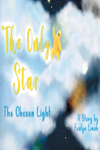 Only Star The Chosen Light