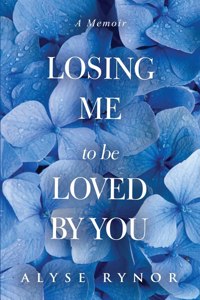 Losing Me to be Loved by You