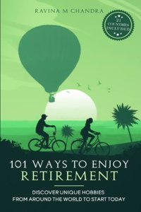 101 Ways to Enjoy Retirement
