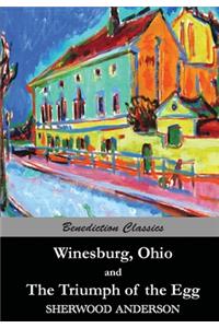 Winesburg, Ohio, and The Triumph of the Egg