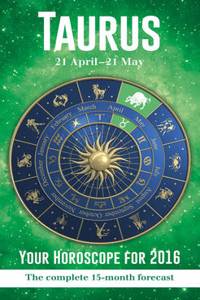 Taurus 2015 Horoscopes