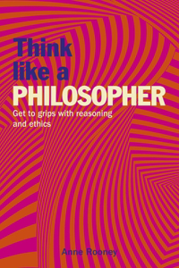 Think Like a Philosopher