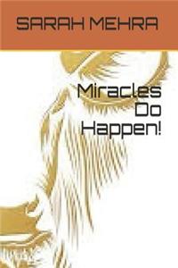 Miracles Do Happen!