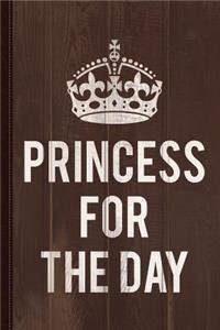 Princess for the Day Journal Notebook