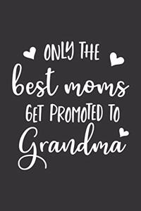 Only the Best Moms Get Promoted to Grandma