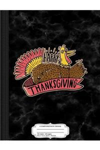 Happy Thanksgiving Composition Notebook