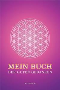 Mein Buch Der Guten Gedanken Notizbuch