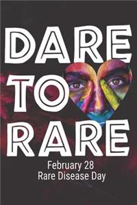 Dare to Rare