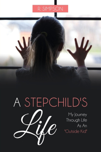 Stepchild's Life
