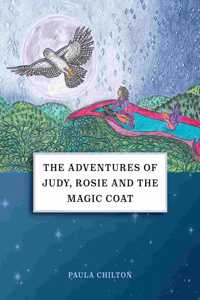 Adventures of Judy, Rosie & the Magic Coat