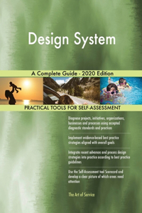 Design System A Complete Guide - 2020 Edition