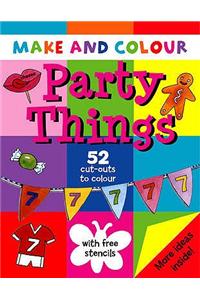 Make and Colour Party Things