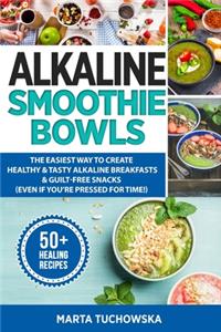 Alkaline Smoothie Bowls