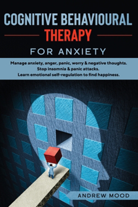 Cognitive Behavioral Therapy for Anxiety