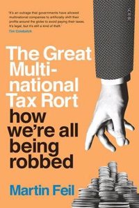 The Great Multinational Tax Rort