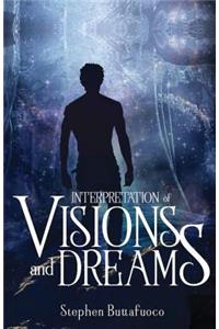 Interpretation of Visions and Dreams