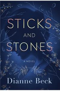 Sticks and Stones