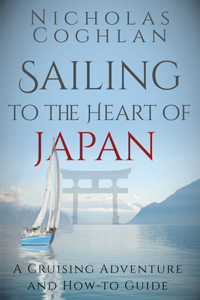 Sailing to the Heart of Japan