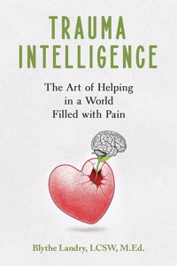 Trauma Intelligence