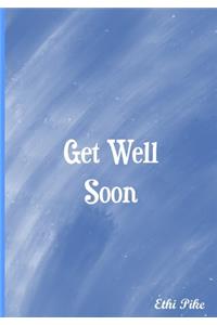 Get Well Soon - Notebook