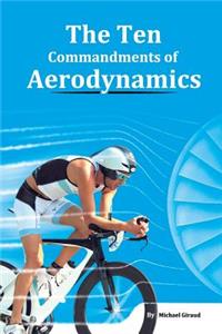 Ten Commandments Of Aerodynamics