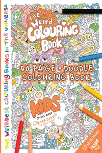 Weird Colouring Book for Kids of all ages