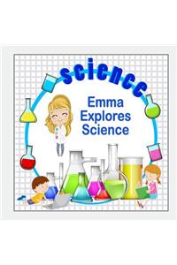 Emma Explores Science