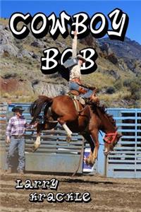 Cowboy Bob