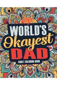 Worlds Okayest Dad