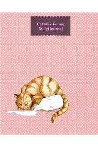 Cat Milk Funny Bullet Journal: 110 Pages, 8x10 Inch Lined Writing Notebook, Blank Notebooks and Journals