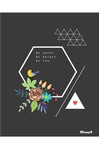 Be Happy Be Bright Be You Planner