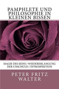 Pamphlete und Philosophie in Kleinen Bissen
