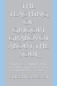 The Teaching of Grigori Grabovoi about the Soul