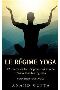 Le régime Yoga
