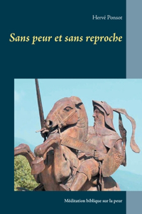 Sans peur et sans reproche