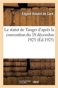 Statut de Tanger d'Après La Convention Du 18 Décembre 1923