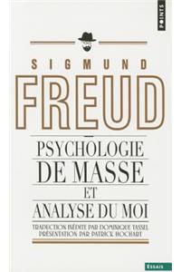 Psychologie de Masse Et Analyse Du Moi (In'dit)