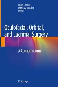 Oculofacial, Orbital, and Lacrimal Surgery