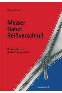 Messer, Gabel, Reissverschluss