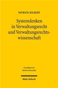 Systemdenken in Verwaltungsrecht und Verwaltungsrechtswissenschaft