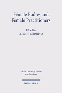 Female Bodies and Female Practitioners