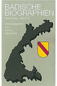 Badische Biographien - Band VI