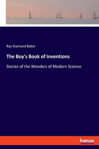 The Boy's Book of Inventions