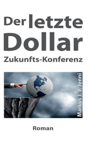 Der letzte Dollar