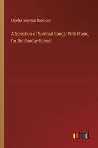 Selection of Spiritual Songs