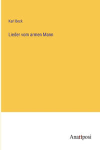 Lieder vom armen Mann