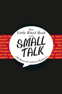 Das Little Black Book Vom SmallTalk