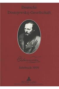 Deutsche Dostojewskij-Gesellschaft- Jahrbuch 1999